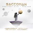 Saccoman - Greatest Hits & Remixes (2023) [FLAC]