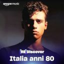 V.A. - [RE] Discover Italia anni 80 (2026) [Flac]