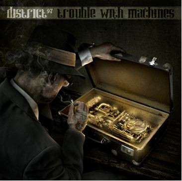 DISTRICT 97 - TROUBLE WITH MACHINES (2012) [BONUS DVD-LIVE AT RITES OF SPRING] [FALLEN ANGEL]