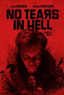 W piekle nie płaczą / No Tears in Hell (2025) [1080p] [WEB-DL] [H264] [DD2.0-S56] [Lektor PL]