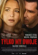 Tylko my dwoje / Just the Two of Us / L'amour et les forêts (2023) [720p] [BRRip] [XviD] [AC3-OzW] [Lektor PL]