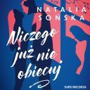 Natalia Sonska - Niczego juz nie obiecuj (2025) [audiobook PL]