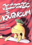 Tibor Cs. Horváth, Ernö Zöràd - Jexdziec z Aquincum 1990 [CBR/PDF] [POL]