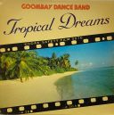 Goombay Dance Band - Tropical Dreams (1982) [Vinyl] [FLAC] [ENG] [rar]  [FIONA9]
