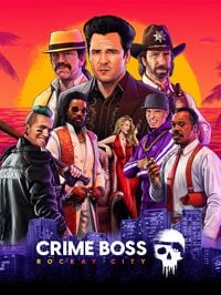 Crime Boss: Rockay City (2023) [MULTi9-ENG] [Portable] [v.1.13.2.0] [DVD9] [exe]