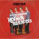 Chris Rea - The Return of the Fabulous Hofner Bluenotes (2008) [Flac]