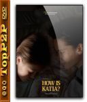 Jak tam Katia ? / How Is Katia? / Yak tam Katia? (2022) [WEB-DL] [h264] [DD2 0-K83] [Lektor PL]