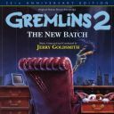 Gremlins 2 The New Batch (Deluxe Edition) (Limited Edition) (Remastered) (by Jerry Jerry Goldsmith) (2015) (1990) [FLAC] (tracks+.cue), lossless