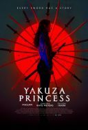 Księżniczka Yakuzy / Yakuza Princess (2021) [PL BDRip XviD-LTN] [Lektor PL] [avi]  [FIONA9]