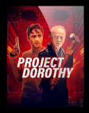 Projekt &quot;Dorothy&quot; / Project Dorothy (2024) [PL WEB-DL x264-K83] [Lektor PL] [mkv] [FIONA9]