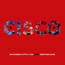 Cisco - Riportando tutto a casa (Live Trent'anni Dopo) [2CD] (2024) [Flac]