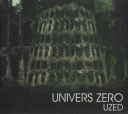 Univers Zero (Belgium) - Uzed (2025 Remastered) [FLAC] [t0deusz]
