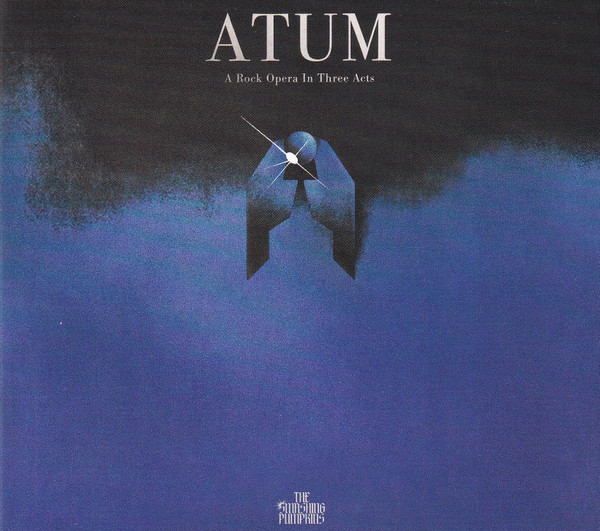 THE SMASHING PUMPKINS - ATUM [A ROCK OPERA IN THREE ACTS] (2023) [MP3@320] [FALLEN ANGEL]