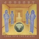 Journey - Look Into The Future (1976) [FLAC]