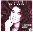Celine Dion - Ne Partez Pas Sans Moi [1996] [FLAC]-Sc4r3cr0w