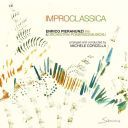 Enrico Pieranunzi, Orchestra i Pomeriggi Musicali & Michele Corcella - Improclassica (2026) [Flac]