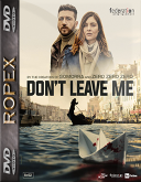 Nie zostawiaj mnie - Non mi lasciare (2022) [s01] [MULTi] [1080p] [WEB-DL] [H264-RX] [Lektor PL]