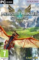 Monster Hunter Stories 2: Wings of Ruin [v1.6.1+DLC] *2021* [MULTI-PL] [RUNE] [ISO]