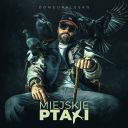 donGuralesko - Miejskie Ptaki (2CD) (Deluxe) (2024) MP3 [320kbps]