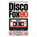 (Euro-Disco) VA - Disco Fox 80 Volume 2 - [2014] [FLAC] [ToAlien]