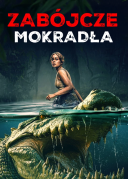 Zabójcze mokradła - The Bayou ( 2025 ) [ BRRip ] [ H.264 ] [AC-3d11 ] [ 720p. ] [Lektor PL ] [r.d11 ]