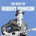 Robert Johnson - The Best of Robert Johnson (2025) [Hi-Res] [FLAC]
