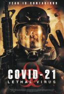 COVID-21: Smiertelny wirus / COVID-21: Lethal Virus (2021) [x264 1080p] Lektor PL [AC-3 2 0] M80
