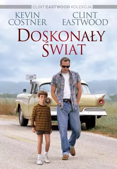 Doskonały świat / A Perfect World (1993) [MULTi] [1080p] [BluRay] [x264-DSiTE] [Lektor i Napisy PL]