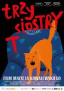 Three Sisters T / Trzy siostry T (2011) [PL.DVBRip.XviD] [Lektor PL] [avi]  [FIONA9]