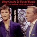 (Pop, Vocal) Bing Crosby & David Bowie (feat. Ella Fitzgerald) - The Little Drummer Boy Peace On Earth - 2010 (Mono) [24/96] [FLAC] [ToAlien]