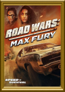 Wojny drogowe: Furia / Road Wars: Max Fury (2024) [PL] [480p] [BRRip] [XviD] [AC3-OzW] [Lektor PL]