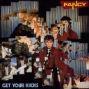 Fancy – Get Your Kicks (1985) [FLAC]