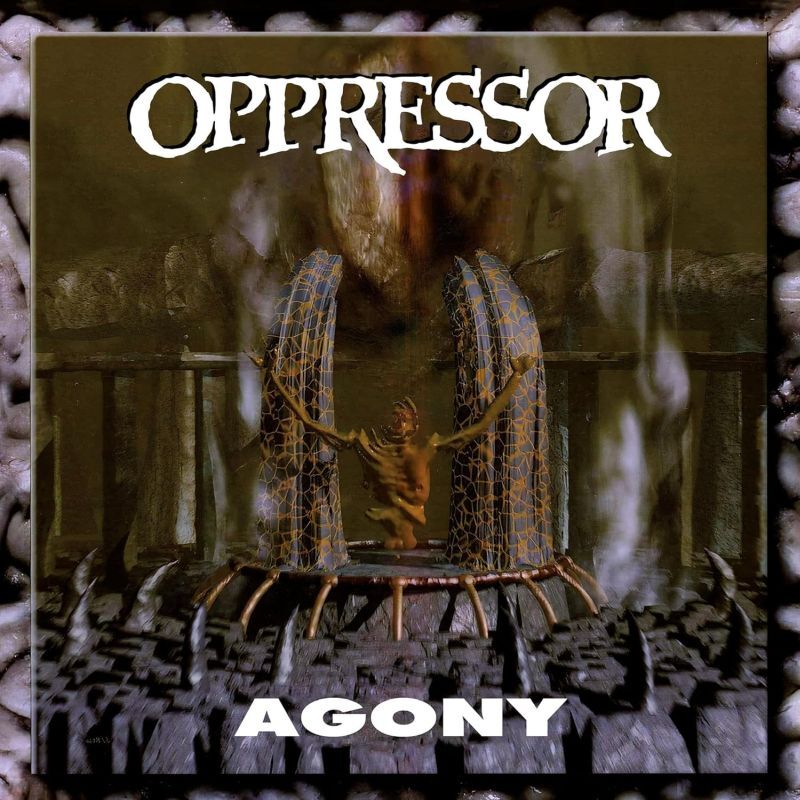 OPPRESSOR - AGONY (1996/2024) [MP3@320] [FALLEN ANGEL]