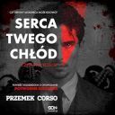 Przemek Corso - Serca twego chlod (2024) [audiobook PL]