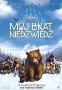 Mój brat niedźwiedź / Brother Bear (2003) XviD] [640x368] [Dubbing PL] [avi]  [FIONA9]