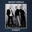 Silent Circle - 2Night (2018) [FLAC]