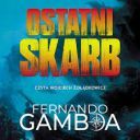 Fernando Gamboa - Ostatni Skarb (2025) [audiobook PL]