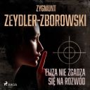 Zygmunt Zeydler-Zborowski - Eliza nie zgadza sie na rozwod