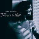 [BLUES ROCK] - John Haydock - Talking to the Night - 2025 - FLAC 16BITS 44.1KHZ-EICHBAUM