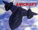 The World's Greatest Aircraft