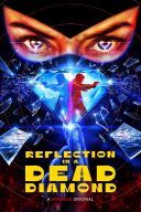 Błysk diamentu śmierci / Reflection in a Dead Diamond (2025) [MULTi.1080p.BluRay.x264-KiT] [Lektor PL] [mkv] [FIONA9] [Reflet dans un diamant mort]