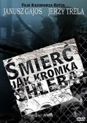 Śmierć jak kromka chleba (1994) [PL.480p.AMZN.WEB-DL.XviD.AC3] [Film polski] [avi]  [FIONA9]