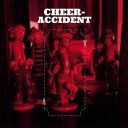Cheer-Accident (USA) - Admission [FLAC] [t0deusz]
