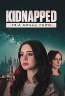 Corka w niebezpieczenstwie / Kidnapped in a Small Town (2025) [480p] [WEB-DL] [XviD] [AC3-R22] [Lektor PL]