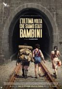 Ostatni raz, gdy byliśmy dziećmi /The Last Time We Were Children / L'ultima volta che siamo stati bambini (2023) [PL 720p AC3 WEB-DL XviD-GR4PE] [Lektor PL] [avi]  [FIONA9]