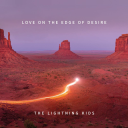 The Lightning Kids (UK) - Love On The Edge Of Desire (2025) [FLAC] [t0deusz]