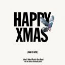 John Lennon &amp; Yoko Ono - Happy Xmas (War Is Over) (Ultimate Mix) (2025) [FLAC]