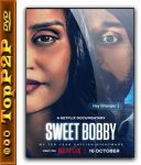 Sweet Bobby: Koszmarne oszustwo / Sweet Bobby: My Catfish Nightmare (2024) [MULTi] [1080p] [NF] [WEB-DL] [H264] [DDP5.1.Atmos-K83] [Lektor PL i Napisy PL]