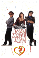 Spelnione marzenia - Dream a Little Dream (1989) [10Bit SDR UPSCALING 2160p BluRay H265 AC3-AS76-FT] [Lektor PL] [mkv] [FIONA9]