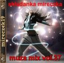 składanka mireczka - muza mix vol.37 *2026* [mp3@320kbps] [m19]